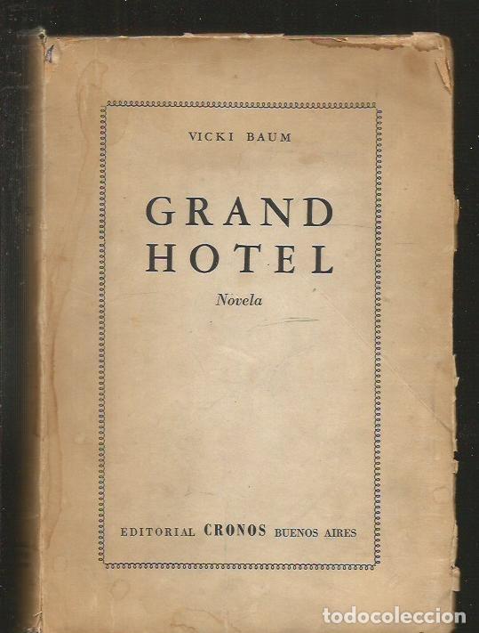 Libros: GRAND HOTEL - BAUM, VICKI - Foto 1