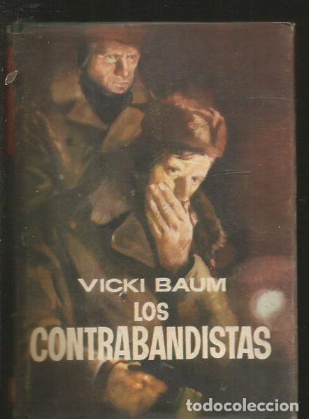 Libros: CONTRABANDISTAS - LOS - BAUM, VICKI - Foto 1