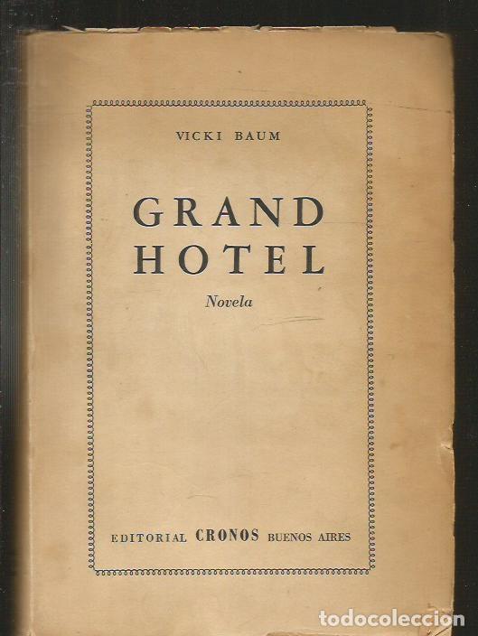 Libros: GRAND HOTEL - BAUM, VICKI - Foto 2