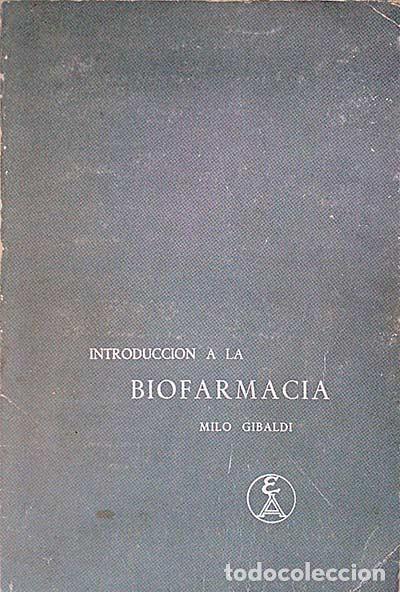 Libros: Introducci&oacute;n a la biofarmacia - Milo Gibaldi - Foto 1