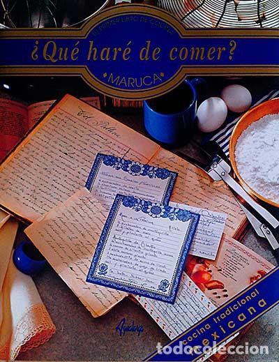 Libros: &iquest;Qu&eacute; har&eacute; de comer? - Maruca Noriega - Foto 1