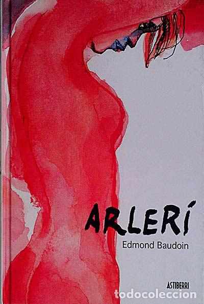 Libros: Arler&iacute; - Edmond Baudoin - Foto 1