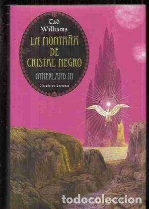 Libros: LA MONTA&Ntilde;A DE CRISTAL NEGRO - Williams,Tad - Foto 1