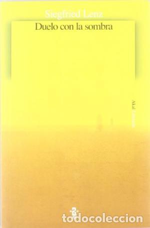 Libros: DUELO CON LA SOMBRA - Lenz,Siegfried - Foto 1