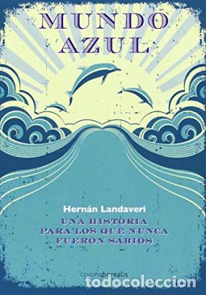 Libros: MUNDO AZUL - Landaveri,Hern&aacute;n - Foto 1