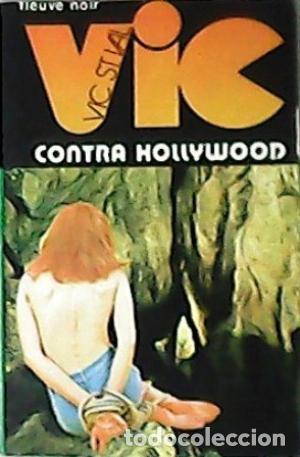 Libros: VIC CONTRA HOLLYWOOD - St.Val,Vic - Foto 1