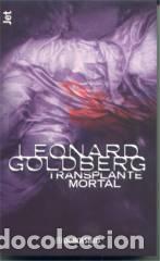 Libros: TRANSPLANTE MORTAL - Goldberg,Leonard - Foto 1