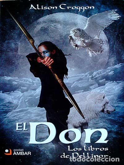 Libros: El don. Los libros de Pellinor - Alison Croggon - Foto 1