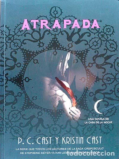 Libros: Atrapada - Cast, P.C.; Cast, Kristin - Foto 1