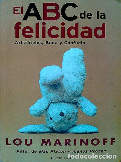 Libros: El ABC de la felicidad - Lou Marinoff - Foto 1