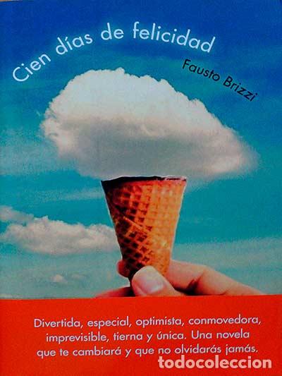 Libros: Cien d&iacute;as de felicidad - Brizzi, Fausto - Foto 1