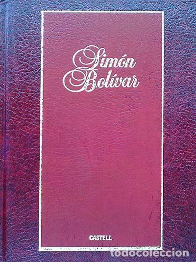 Libros: Sim&oacute;n Bol&iacute;var - VV. AA. - Foto 1