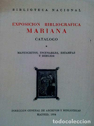 Libros: Exposici&oacute;n bibliogr&aacute;fica Mariana. Cat&aacute;logo - VV. AA. - Foto 1