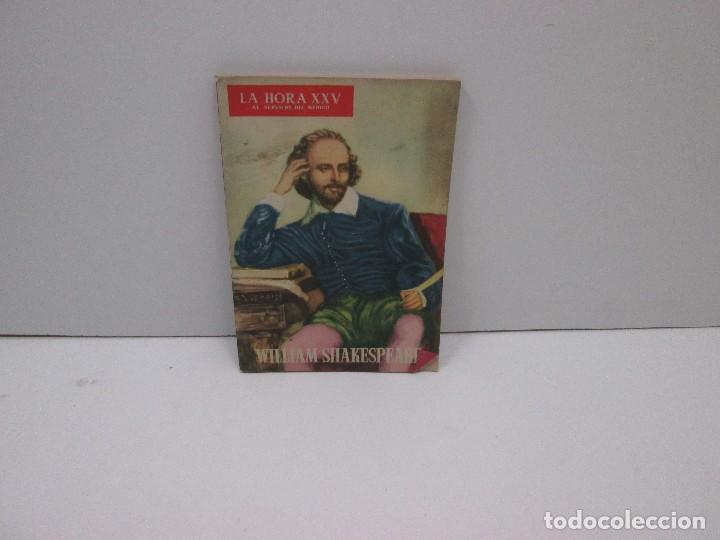 Libros: LIBRO - LA HORA XXV AL SERVICIO DEL MEDICO - WILLIAM SHAKESPEARE - Foto 1