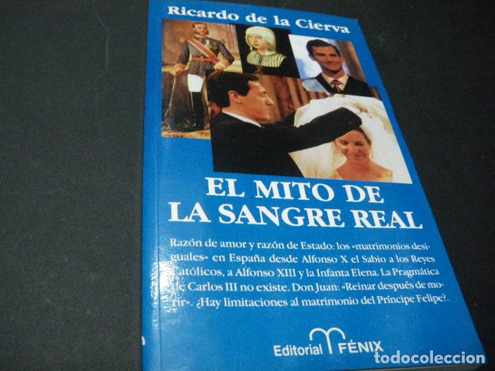 Libros: EL MITO DE LA SANGRE REAL - Ricardo de la Cierva - Foto 1
