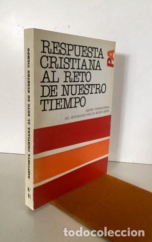 Libri di seconda mano: Respuesta cristiana al reto de nuestro tiempo - EQUIPO INTERNACIONAL DEL MOVIMIENTO POR UN MUNDO MEJ