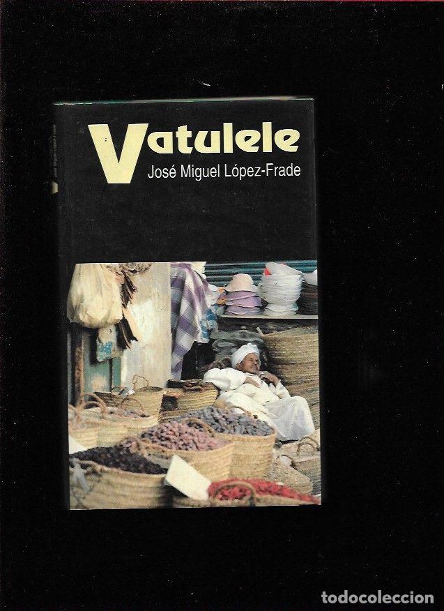 Libros: VATULELE - LOPEZ-FRADE, JOSE MIGUEL - Foto 6
