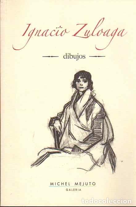 Libros: Ignacio Zuloaga. Dibujos - Viar Olloqui, Javier - Foto 1