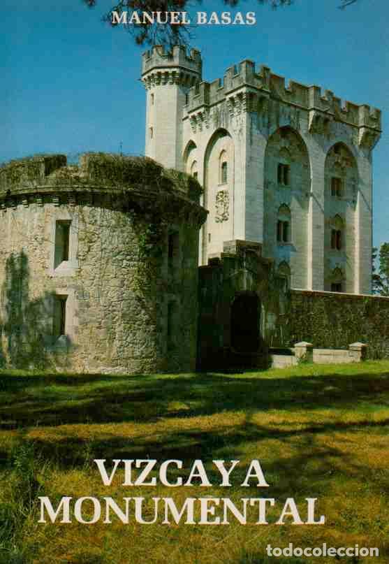 Libros: Vizcaya monumental - Basas, Manuel - Foto 1