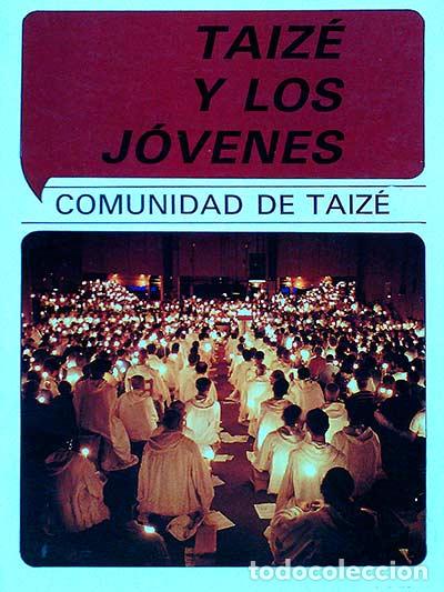 Libros: Taiz&eacute; y los j&oacute;venes - Varios Autores - Foto 1