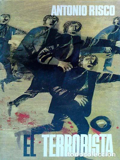 Libros: El terrorista - Risco, Antonio - Foto 1
