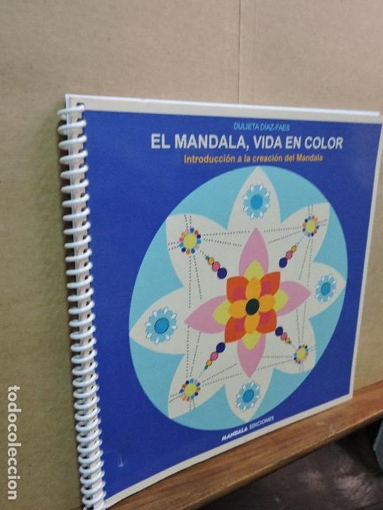 books: El mandala, vida en color. D&Iacute;AZ-FAES, Dulieta. Ed. Mandala. Madrid 2014