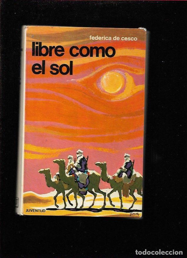 Libros: LIBRE COMO EL SOL - CESCO, FEDERICA DE - Foto 1