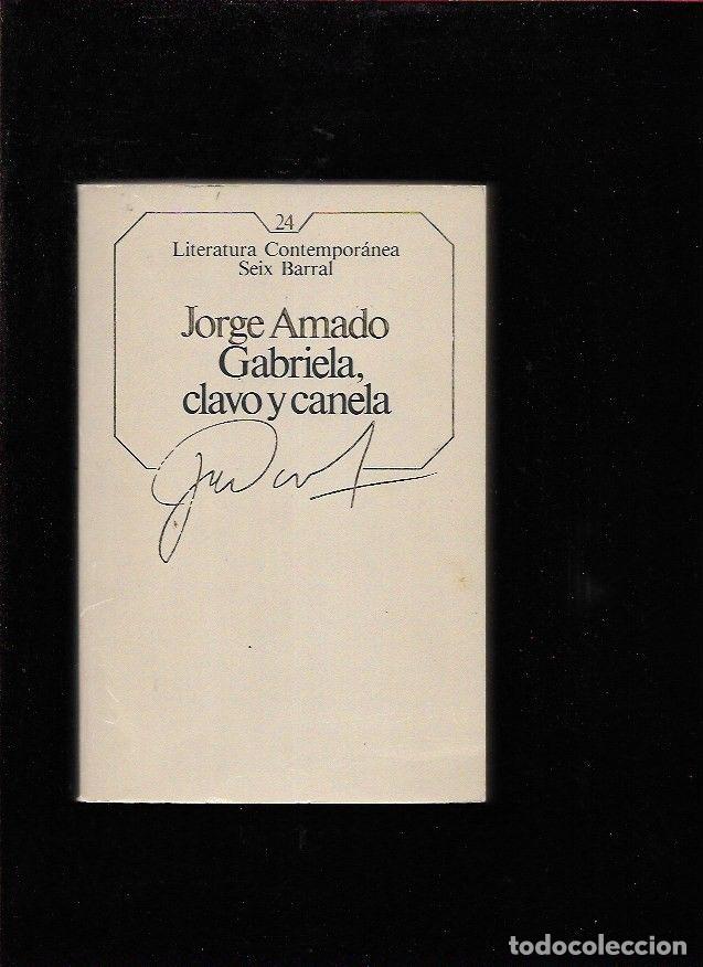 Libros: GABRIELA, CLAVO Y CANELA - AMADO, JORGE - Foto 1