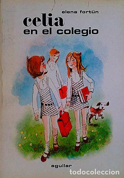 Libros: Celia en el colegio - Elena Fort&uacute;n - Foto 1