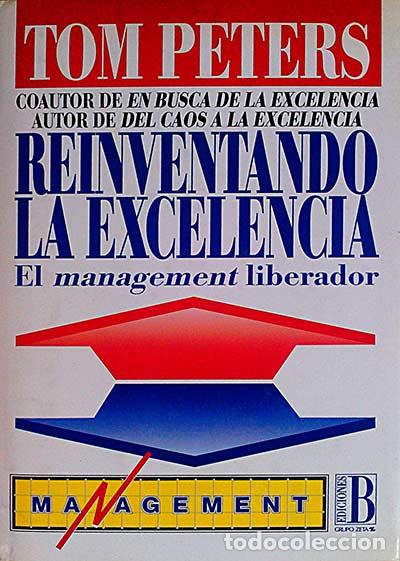 Libros: Reinventando la excelencia - Peters, Tom - Foto 1