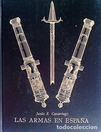 Libros: Las armas en Espa&ntilde;a - Casariego, Jes&uacute;s E. - Foto 1