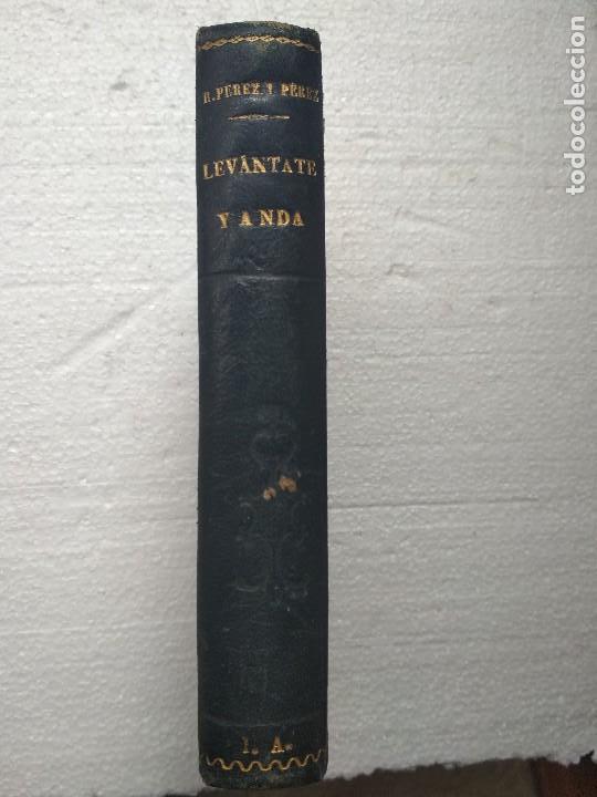 Libros: P&Eacute;REZ Y P&Eacute;REZ, Rafael. Lev&aacute;ntate y anda : Novela - Foto 1