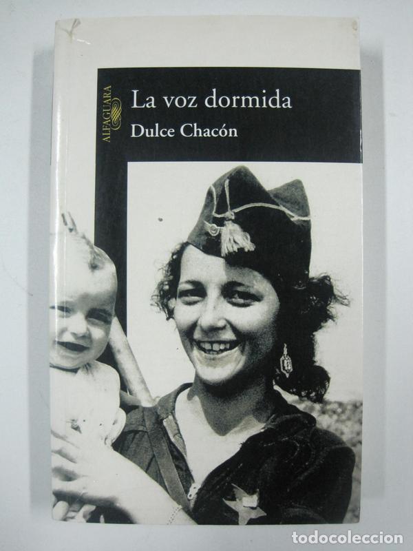 Libros: La voz dormida / Dulce Chac&oacute;n - Foto 1