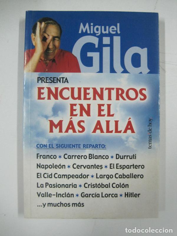 Libros: Encuentros en el m&aacute;s all&aacute; / Miguel Gila - Foto 1