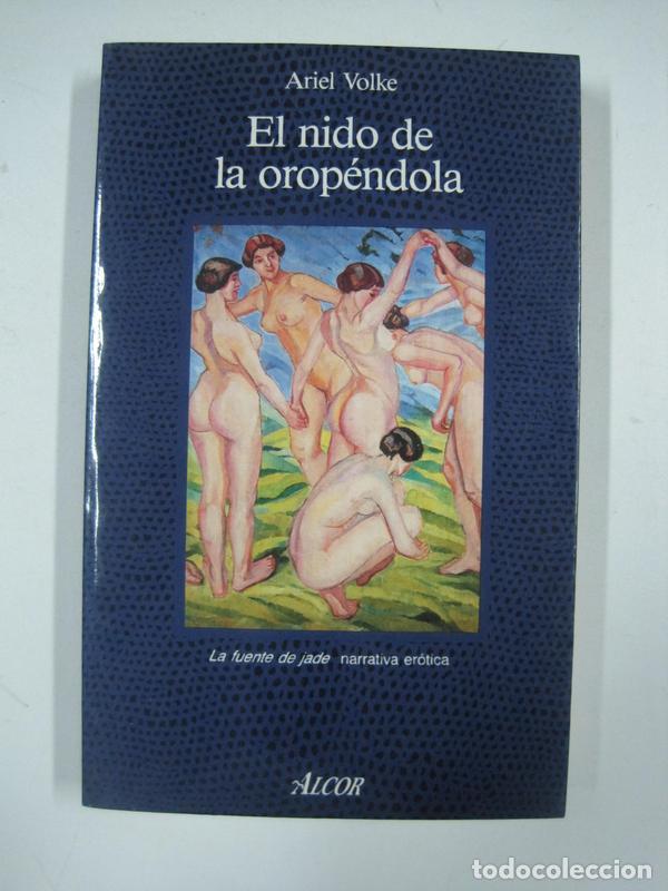 Libros: El nido de la orop&eacute;ndola / ARIEL VOLKE - Foto 1