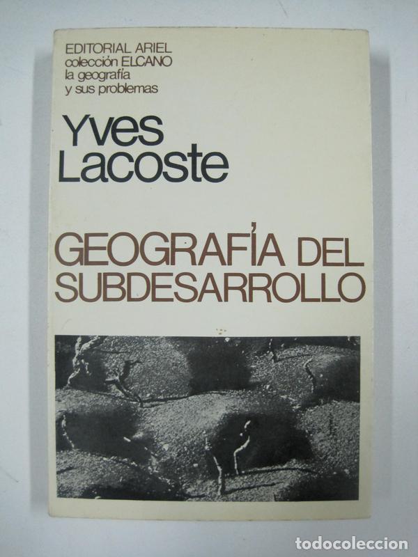 Libros: Geograf&iacute;a del subdesarrollo / Yves Lacoste - Foto 1