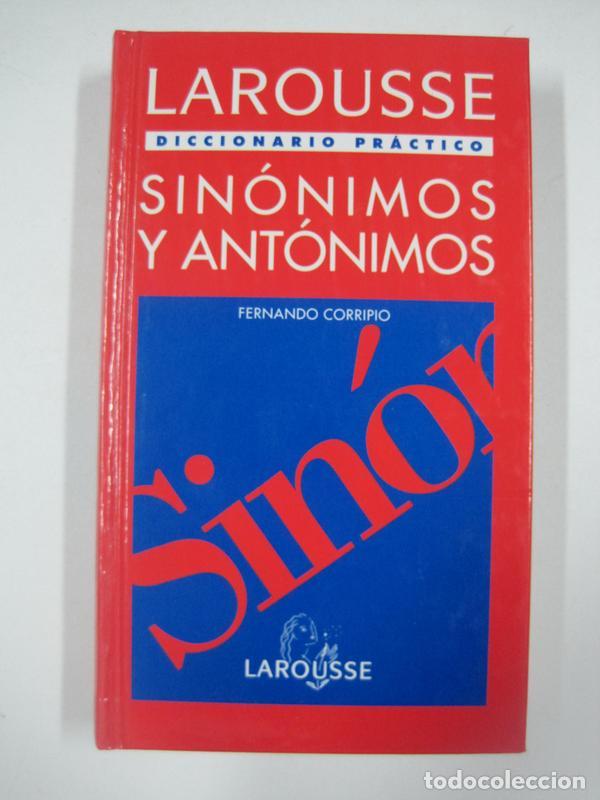 Libros: Diccionario sin&oacute;nimos Y ant&oacute;nimos Larousse - Foto 1