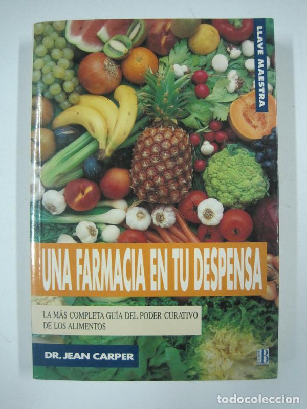 Libros: Una farmacia en tu despensa / Jean Carper - Foto 1