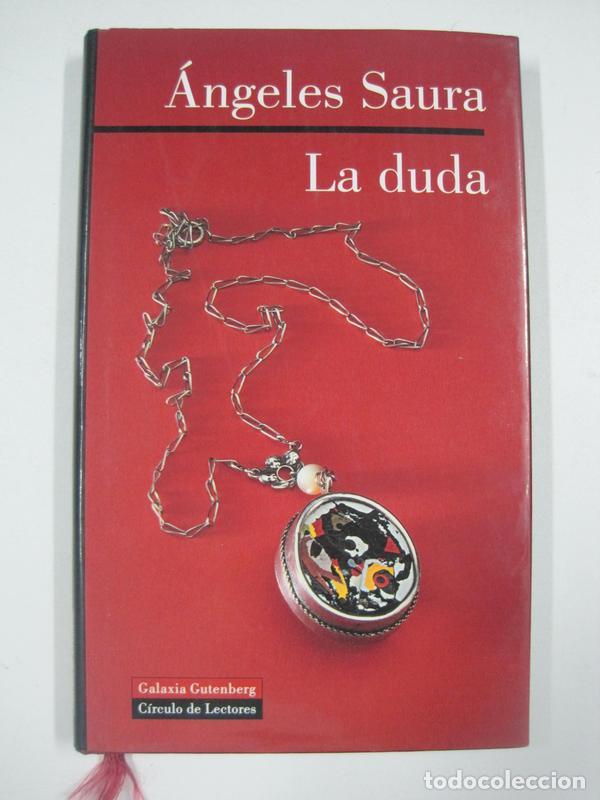 Libros: La duda  / &Aacute;ngeles Saura - Foto 1