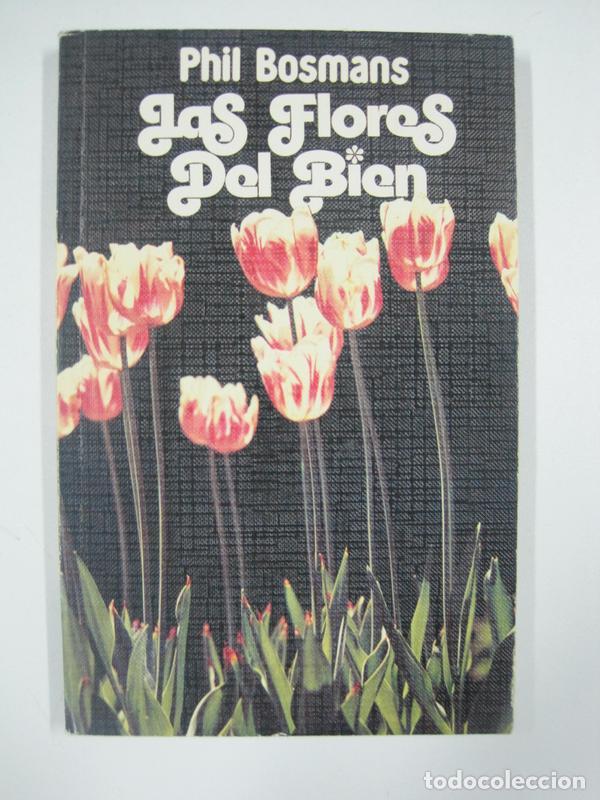 Libros: Las flores del bien / Phil Bosmans - Foto 1