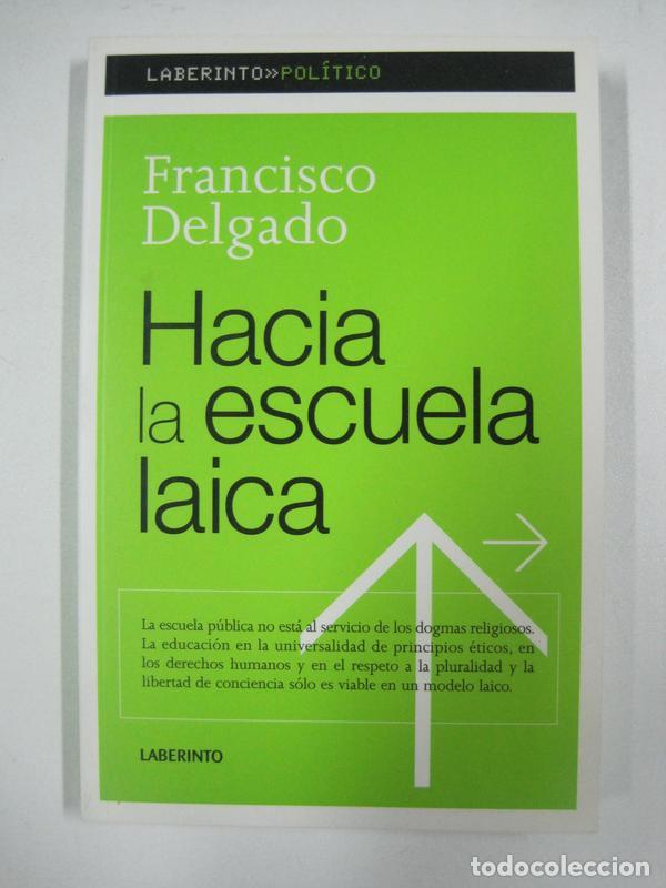 books: Hacia la escuela Laica / Francisco Delgado Ruiz