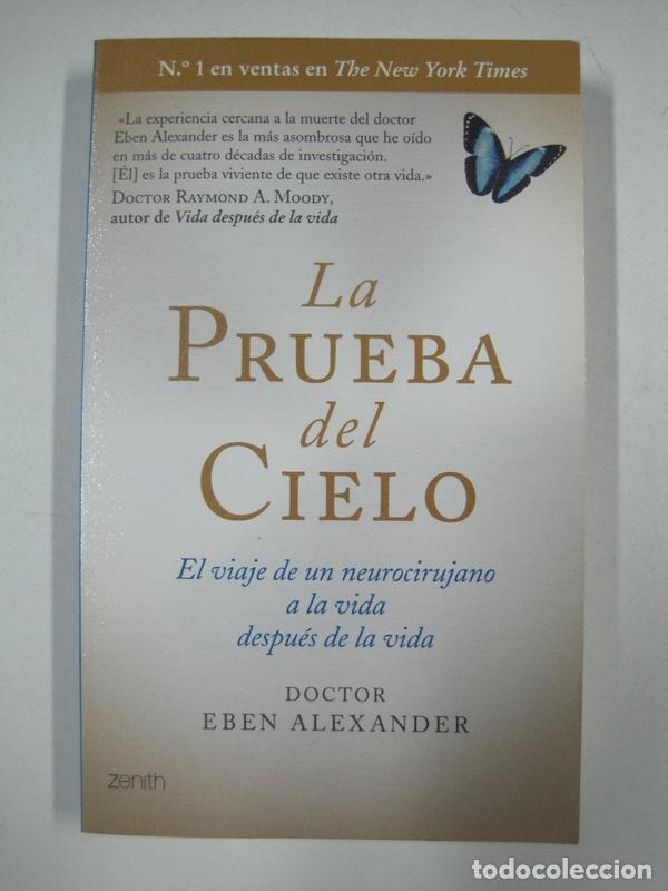 Libros: La prueba del cielo / Eben Alexander - Foto 1