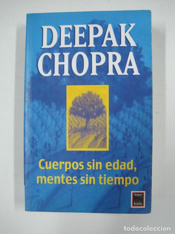 Libros: Cuerpos sin edad, mentes sin tiempo / Deepak Chopra - Foto 1