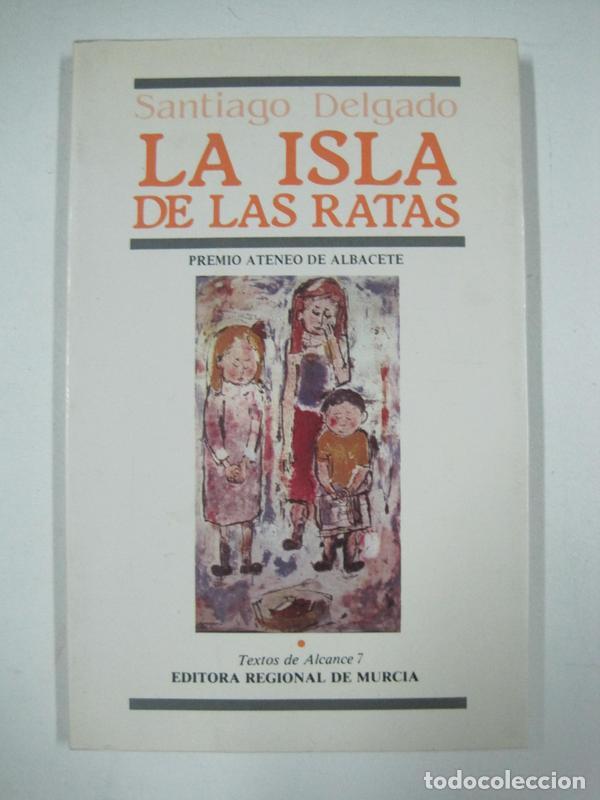 Libros: La isla de las ratas (Textos de alcance)  / Santiago Delgado - Foto 1