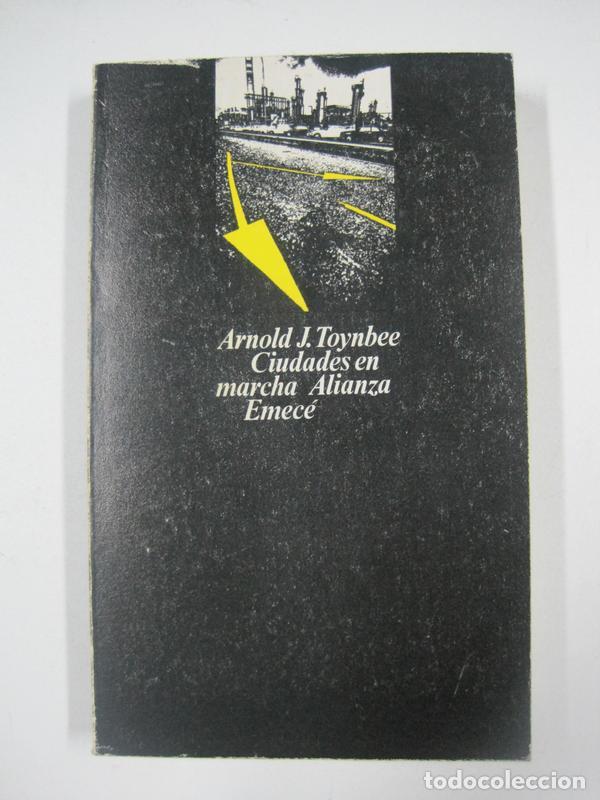Libros: Ciudades en marcha  / Arnold Joseph Toynbee - Foto 1