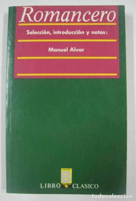 Libros: Romancero: Selecci&oacute;n, introducci&oacute;n y notas:  / Manuel Alvar - Foto 1