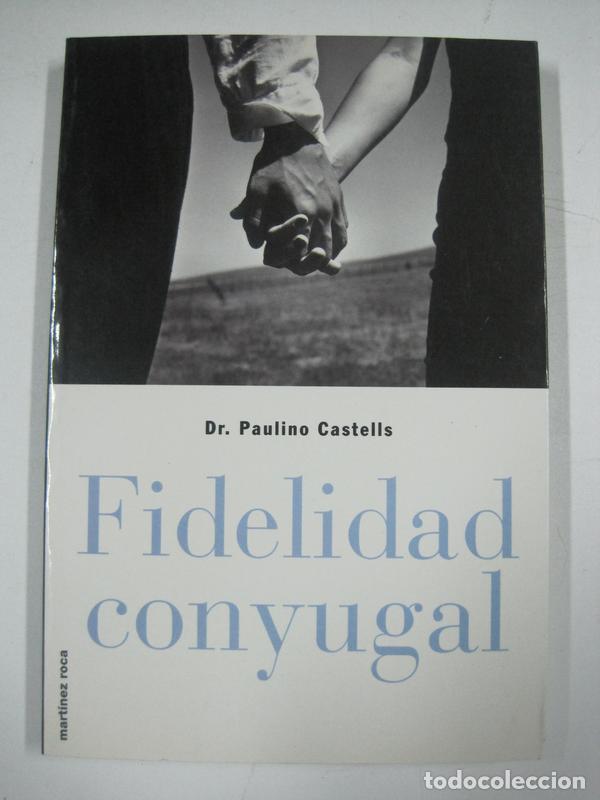 Libros: Fidelidad Conyugal / Paulino Castells - Foto 1