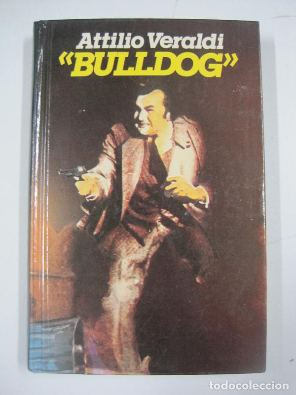 Libros: BULLDOG / Attilio Veraldi - Foto 1