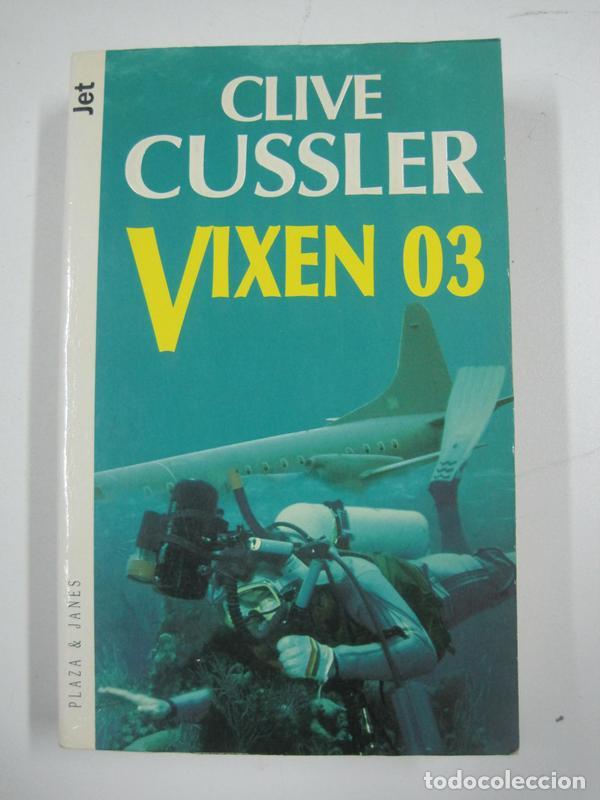 Libros: Vixen 03 / Clive Cussler - Foto 1