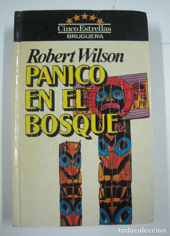 Libros: Panico en el bosque / Robert Wilson - Foto 1